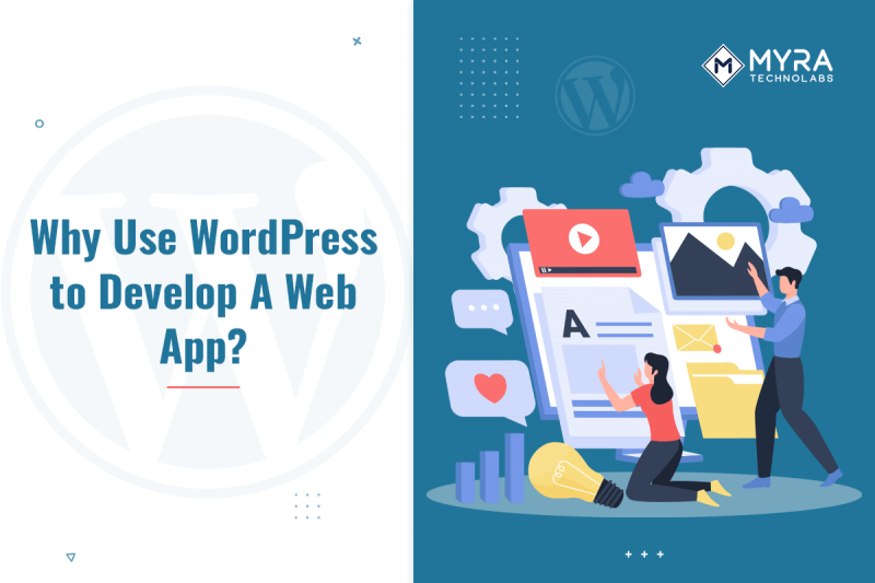 Benefits Of WordPress To Develop Web Application