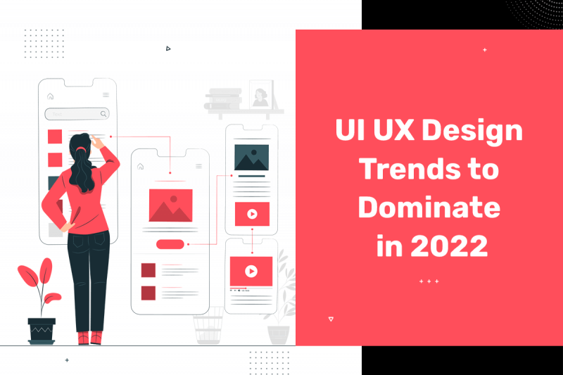 Latest UI UX Design Trends 2022 | Myra Technolabs