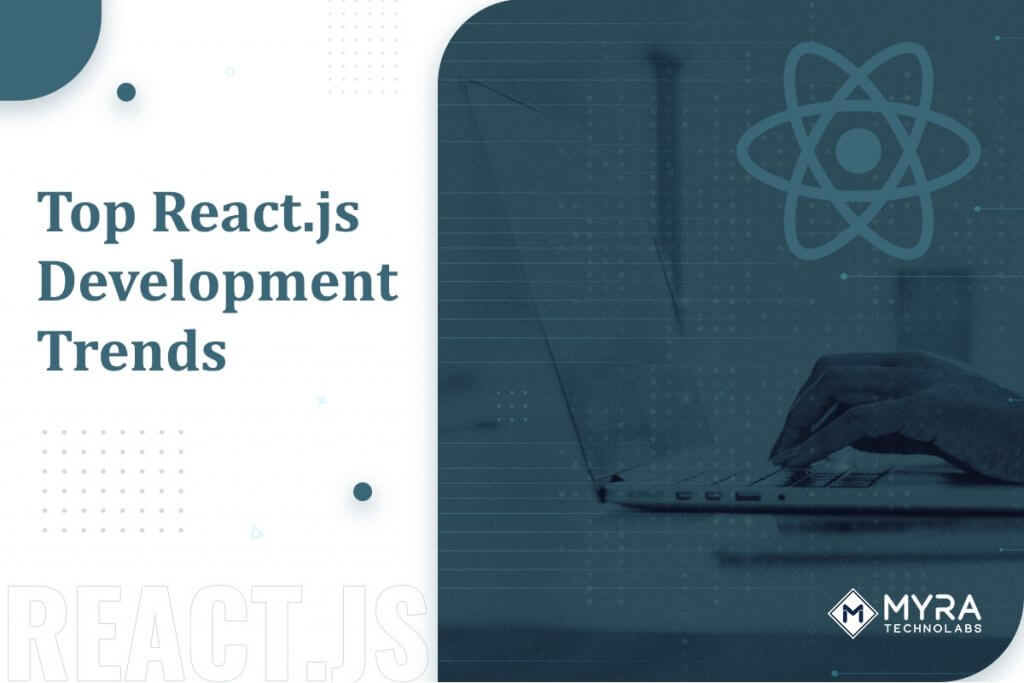 Reactjs DDevelopment Trends