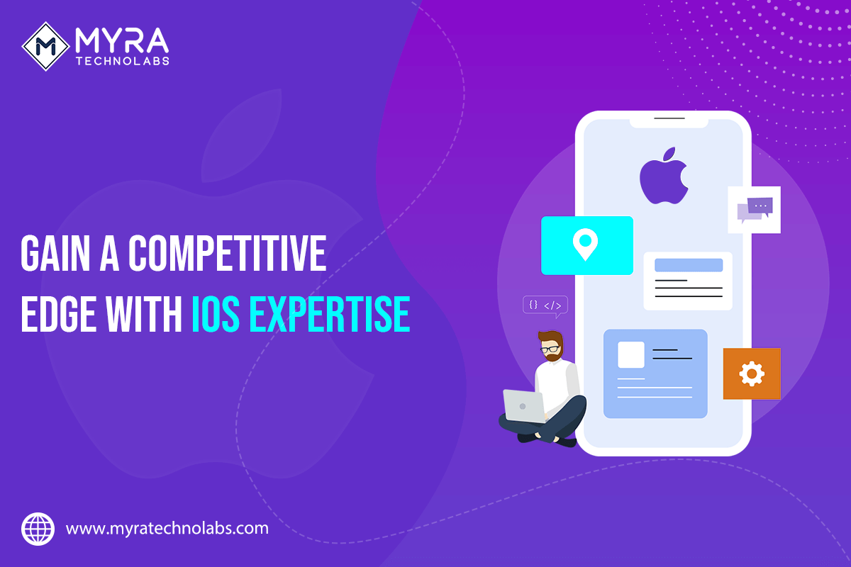 Gain a Competitive edge with iOS expertise